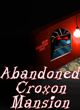 Abandoned Croxon Mansion破解版