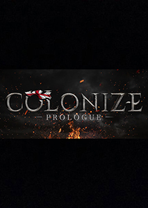 Colonize Prologue