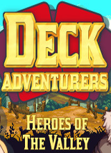 Deck Adventurers - Heroes of the Valley