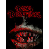 Dark Deception – v1806, Chapters I-IV