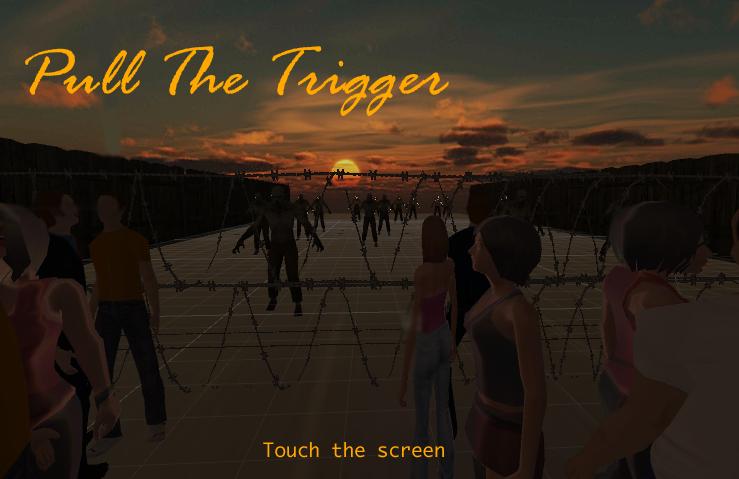 Pull the Trigger