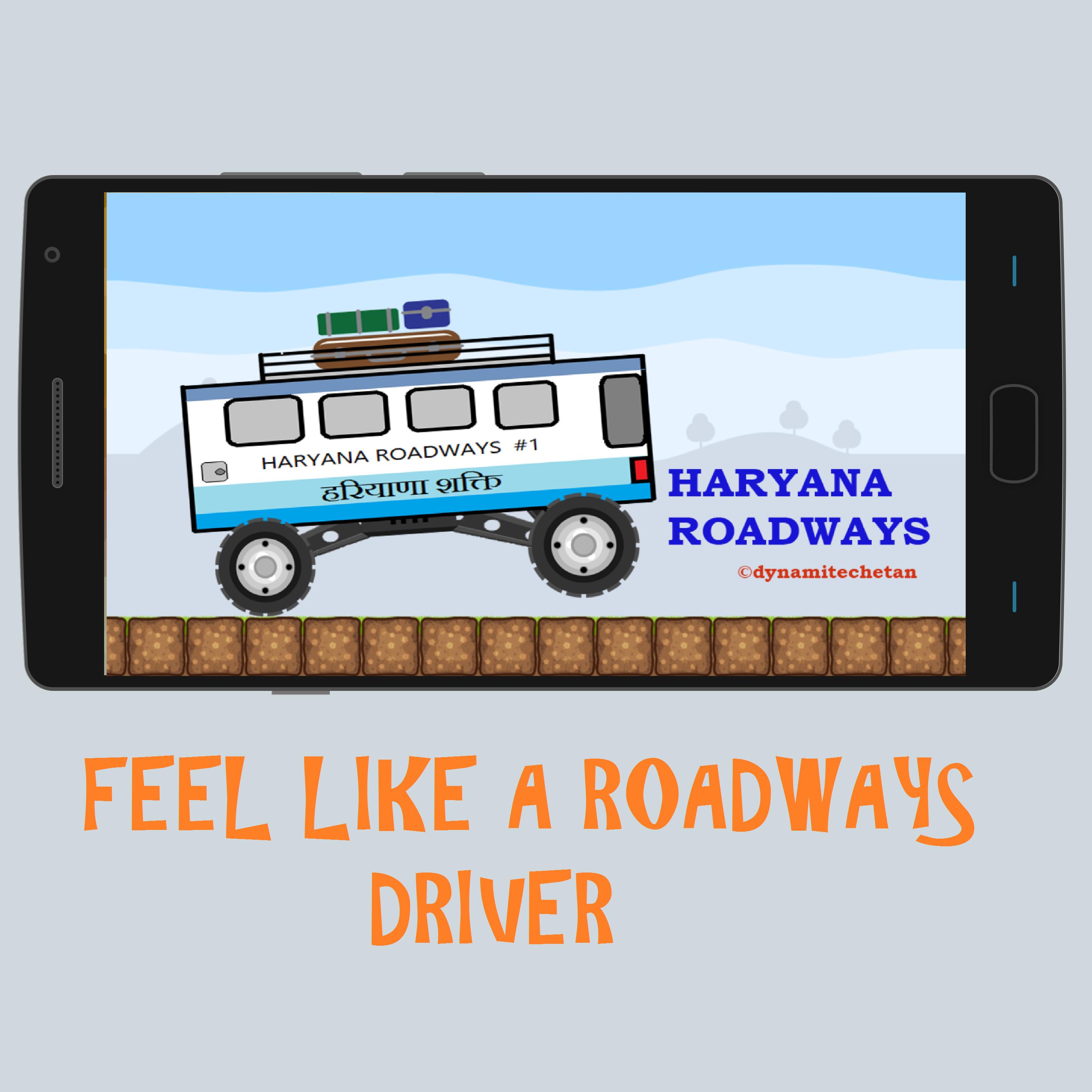Haryana Roadways : Game