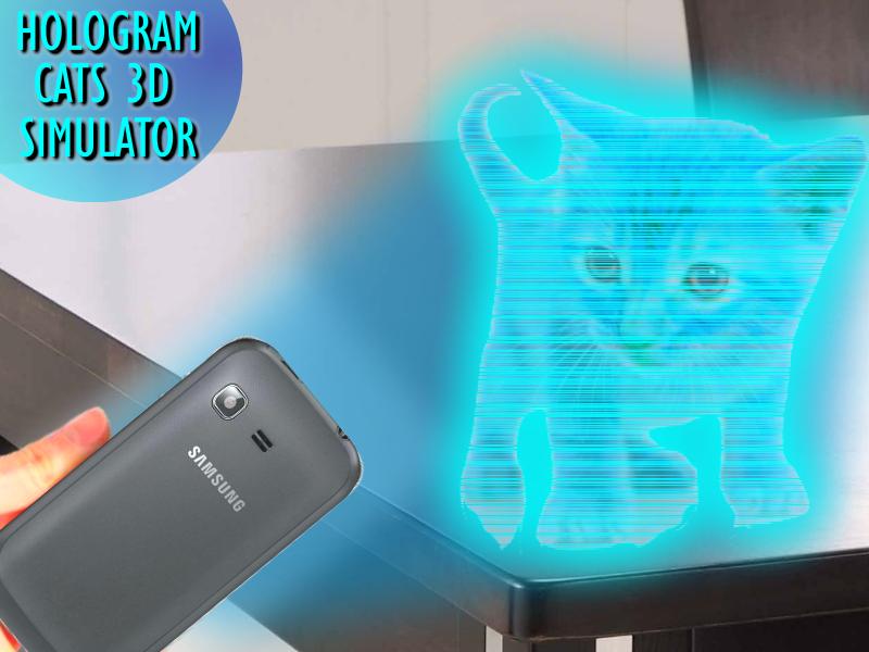 Cats 3D Hologram Simulator